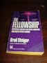 The Fellowship: Spiritual Contact Between Humans and Outer Space Beings