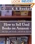 How to Sell Used Books on Amazon -: The Tips, the Tricks, and all the Secrets