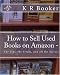 How to Sell Used Books on Amazon -: The Tips, the Tricks, and all the Secrets