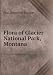 Flora of Glacier National Park, Montana en Libros del nombre: 51Yey7pDMpL._SL75_