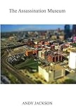 The assassination museum