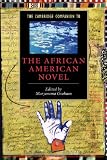 Buy : The Cambridge Companion to the African American Novel (Cambridge Companions to Literature)