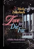 Love to Die for (Hallie Marsh Mysteries)