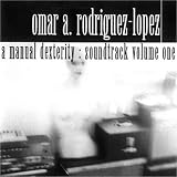 Manual Dexterity: Soundtrack 1
