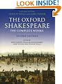 William Shakespeare: The Complete Works (Oxford Shakespeare)