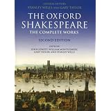 The Oxford Shakespeare. The Complete Worksvon "Stanley Wells"