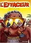 L'effaceur, Tome 5 : Devise n� 5 :  Qui hait, tue !...