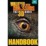 walking with dinosaurs handbook walking with dinosaurs film