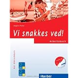 Vi snakkes ved!: Der D�nischkurs / Arbeitsbuch mit Audio-CDvon "Angela Pude"
