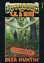 T. K. and Mike: Deer Hunting