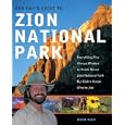 Ron Kay's Guide to Zion National Park: Everything You Always Wanted to Know About Zion National Park But Didn't Know Who... by Ron Kay