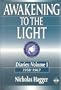 Awakening to the Light: Diaries 1958-1967 (Diaries Volume I 1958-1967)