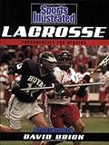 Sports Illustrated Lacrosse: Fundamentals for Winning Knowing God: Walking through the Book of Books