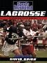 Sports Illustrated Lacrosse: Fundamentals for Winning