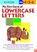 My First Book of Lowercase Letters