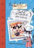 Cover of My Unwilling Witch Gets Cooking by Hiawyn Oram Sarah Warburton 1846160693