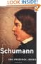 Schumann (Master Musicians (Hardcover Oxford))