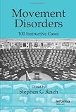 Movement Disorders: 100 Instructive Cases