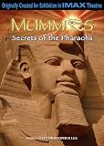 IMAX: Mummies- Secrets of the Pharaohs
