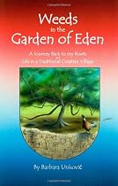 Hot Sale Weeds in the Garden of Eden