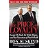 The Price of Loyalty: George W. Bush, the White House, and the Education of Paul O'Neill