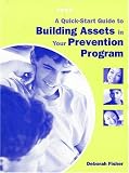A Quick-Start Guide to Building Assets in Your Prevention Program