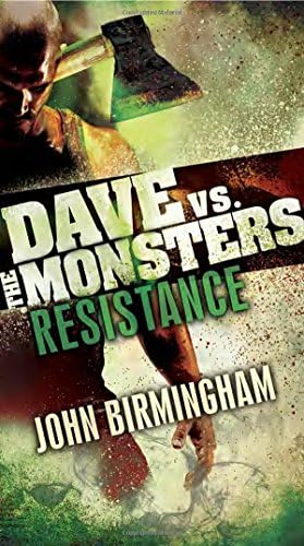 Resistance: Dave vs. the Monsters (David Hooper Trilogy Book 2)