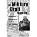 The Military Draft Handbook: A Brief History And Practical Advice for the Curious And Concerned (Paperback)
