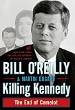 Killing Kennedy: The End of Camelot (Thorndike Press Large Print Basic Series)