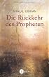 Die R�ckkehr des Propheten