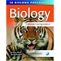 IB Biology Course Companion: International Baccalaureate Diploma Programme