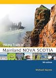 Hiking Trails of Mainland Nova Scotia: 9th Edition