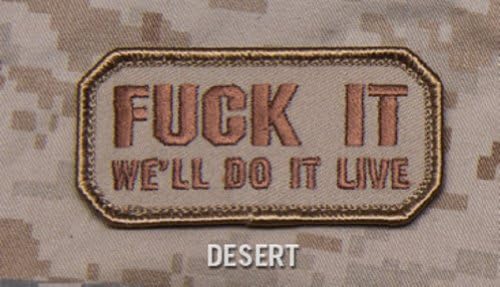Mil-Spec Monkey F It We'll Do It Live velcro morale patch Desert