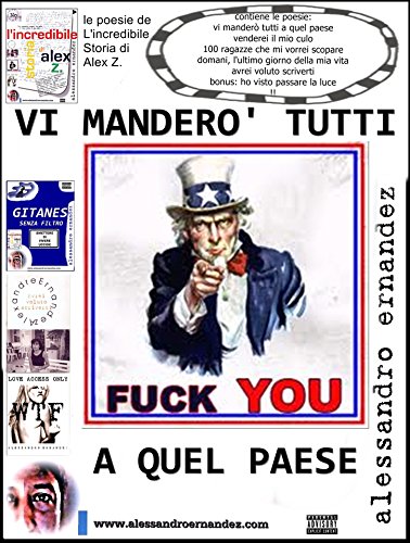 Vi manderò tutti a quel paese (Italian Edition)