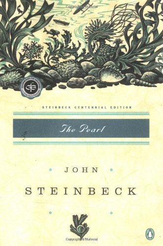The Pearl (Centennial Edition) [Paperback] [2002] (Author) John Steinbeck