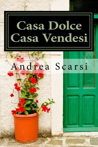 Casa Dolce Casa Vendesi: Home Staging Facile (Italian Edition)