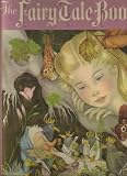  : The Fairy Tale Book - (A Deluxe Golden Book)