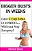 Bigger Busts In Weeks - Gain 2 Cup Sizes In 8 Weeks Without Any Surgery! (How to Get Bigger Breasts Naturally)
