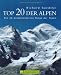  : Top 20 der Alpen: Die 20 prominentesten Berge der Alpen
