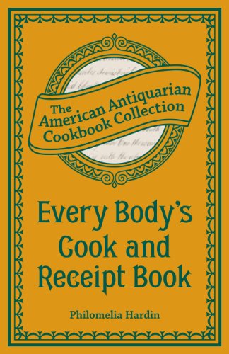 Every Body's Cook and Receipt Book