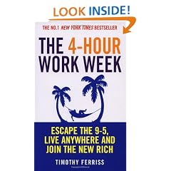 The 4-Hour Work Week: Escape the 9-5, Live Anywhere and Join the New Rich