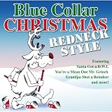 Review Various  / Blue Collar Christmas: Redneck Style