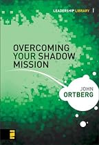 The Overcoming Your Shadow Mission (Leadership Library)