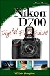 Nikon D700 Digital Field Guide