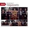 Playlist - the very best of the guess who