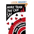 More Than You Can Say