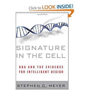 Signature in the Cell: DNA and the Evidence for Intelligent Design