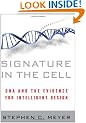 Signature in the Cell: DNA and the Evidence for Intelligent Design