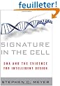 Signature in the Cell: DNA and the Evidence for Intelligent Design