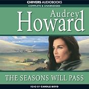 The Seasons Will Pass | [Audrey Howard]